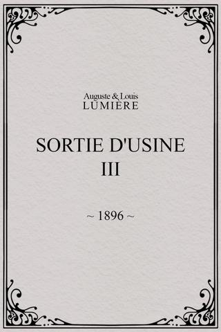 Sortie d'usine, [III] poster