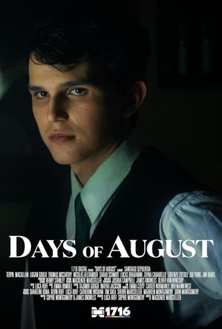 Days of August poster