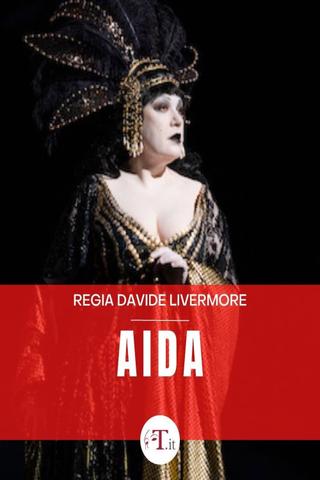 Aida - Teatro dell'Opera di Roma poster