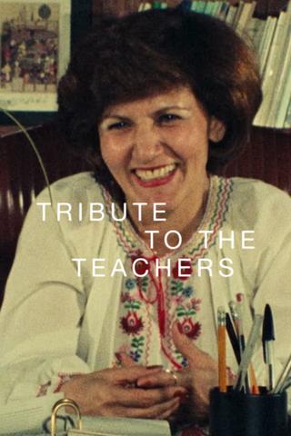 Tribute to the Teachers poster