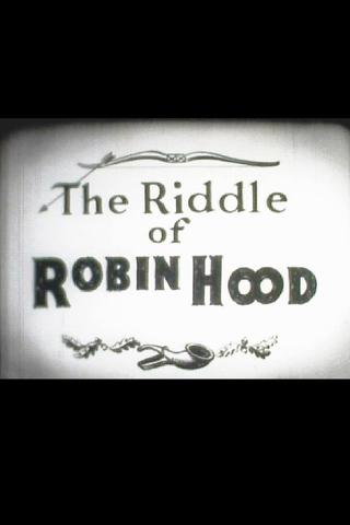 The Riddle of Robin Hood poster