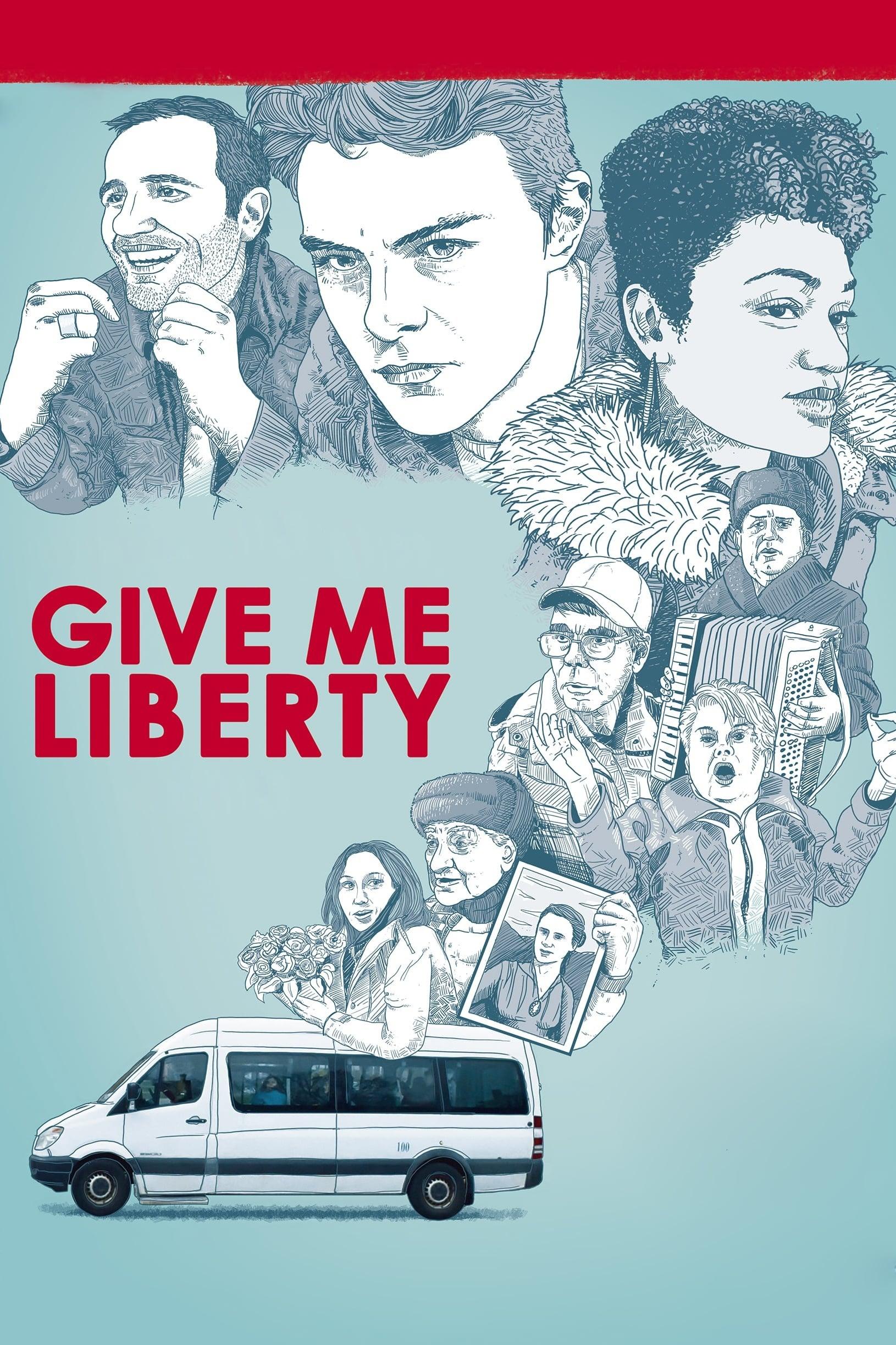 Give Me Liberty poster