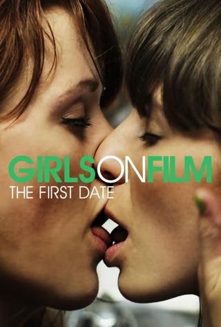 Girls on Film: The First Date poster