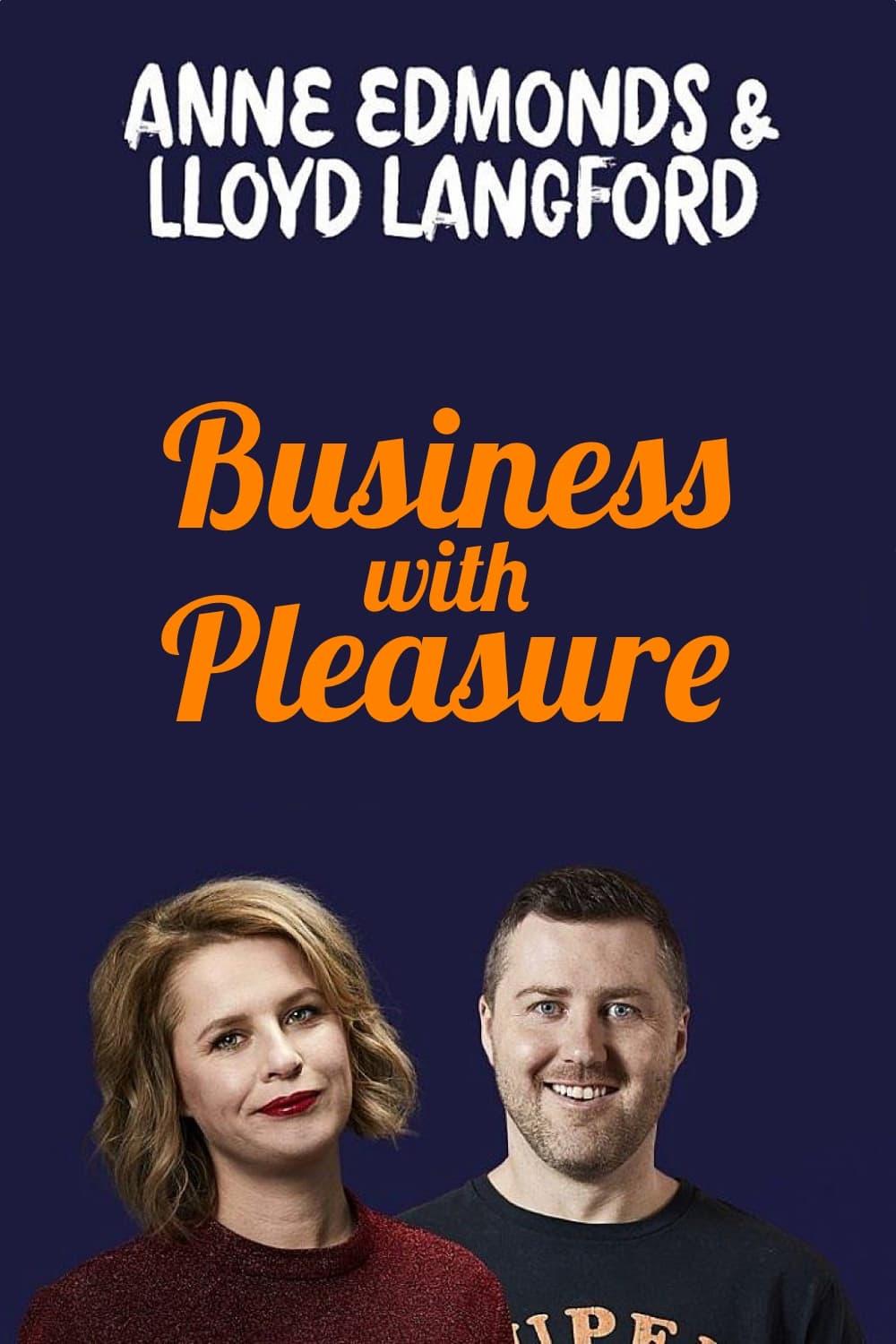 Anne Edmonds & Lloyd Langford: Business With Pleasure poster