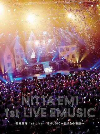Nitta Emi 1st Live "EMUSIC〜Hajimari no Basho〜" poster