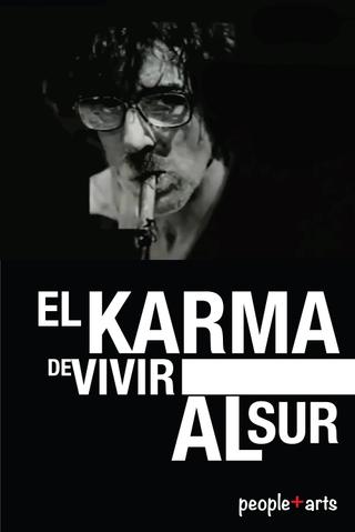 Charly: El karma de vivir al sur poster