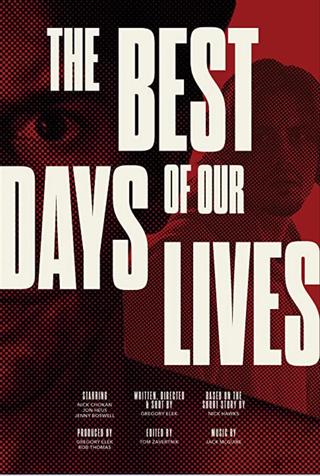 The Best Days of our Lives poster