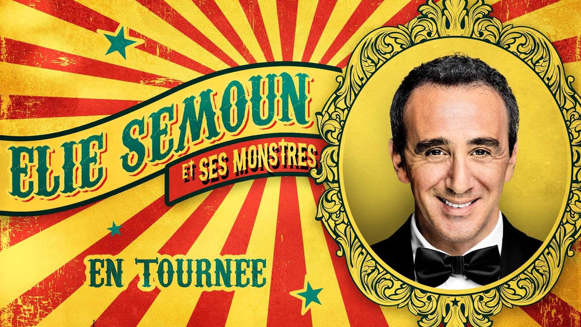 Elie Semoun et ses monstres backdrop