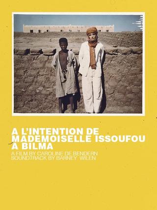 A l'intention de Mademoiselle Issoufou à Bilma poster