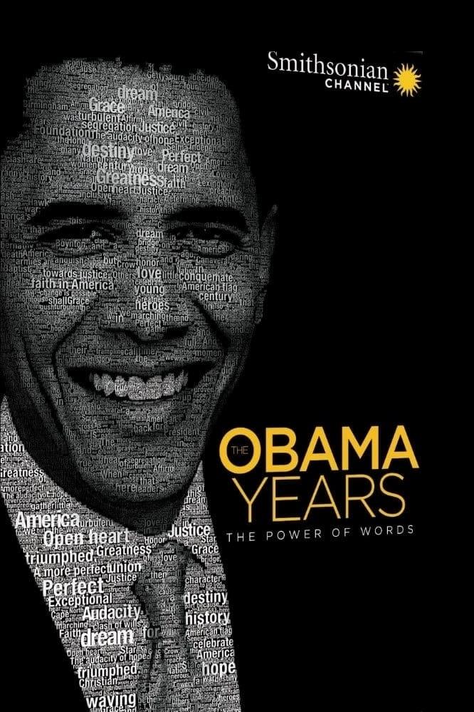 The Obama Years: The Power of Words poster