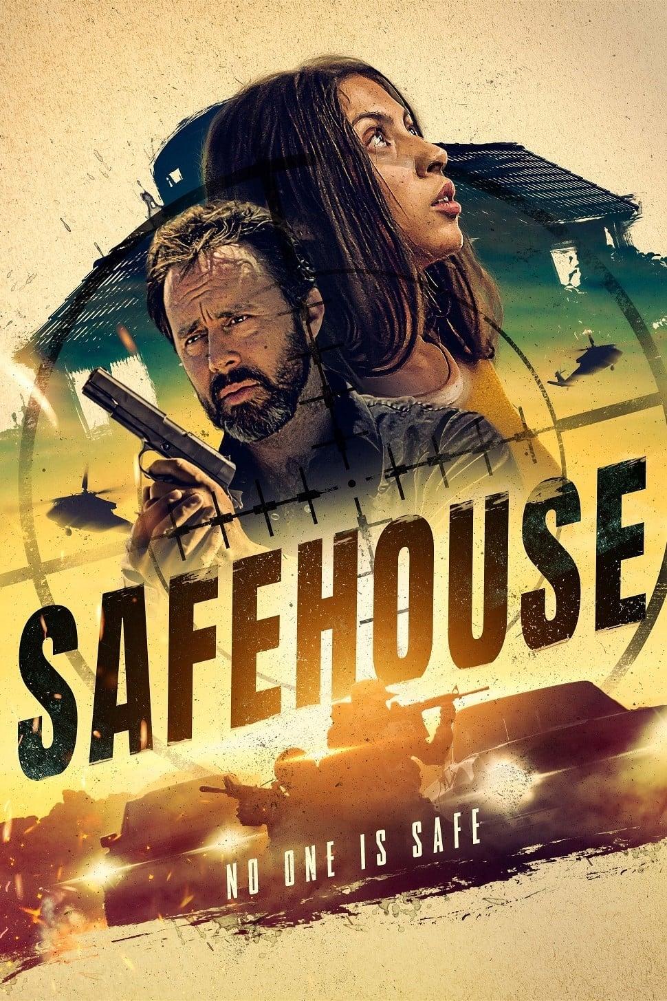 Safehouse poster