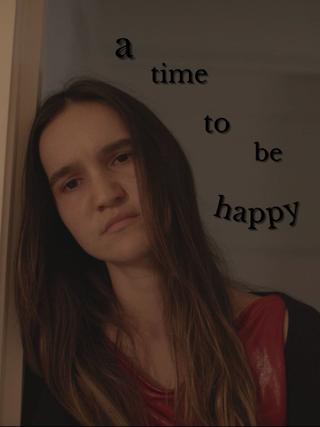 A Time to be Happy poster