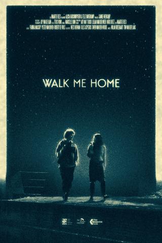 Walk Me Home poster