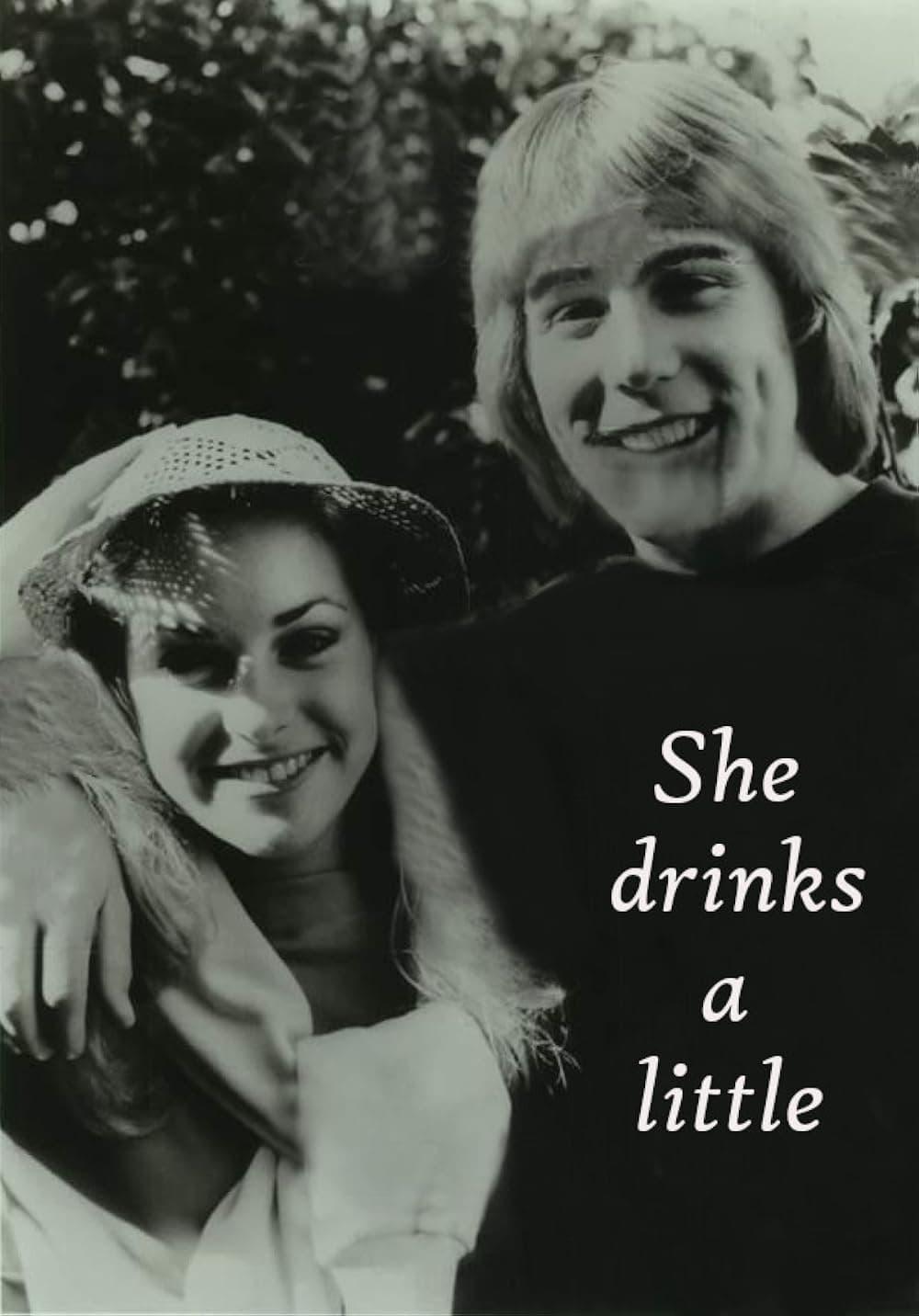 She Drinks a Little poster