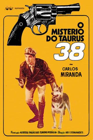 O Mistério do Taurus 38 poster