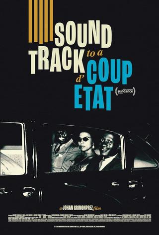 Soundtrack to a Coup d'État poster