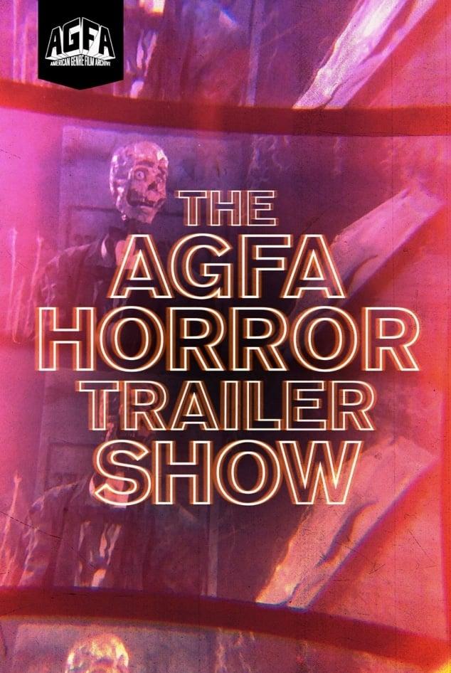 The AGFA Horror Trailer Show poster