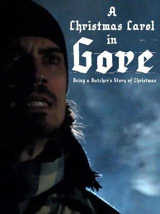 A Christmas Carol in Gore: Being a Butcher's Story of Christmas poster