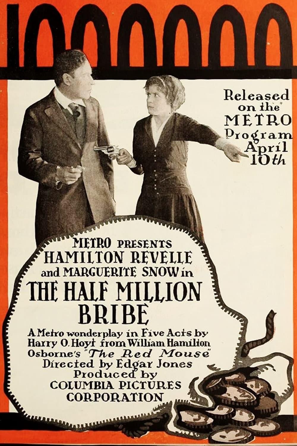 The Half Million Bribe poster