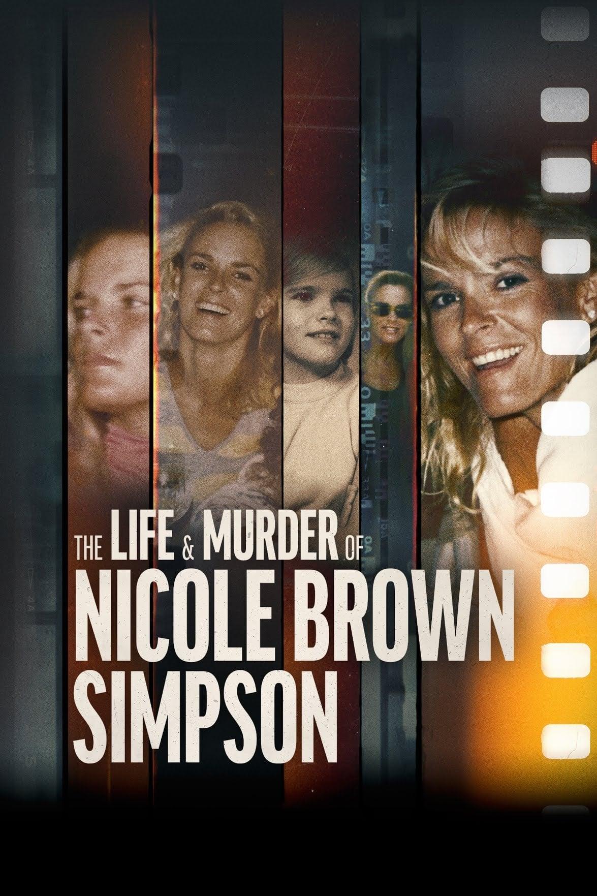 The Life & Murder of Nicole Brown Simpson poster