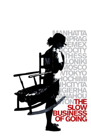 The Slow Business of Going poster