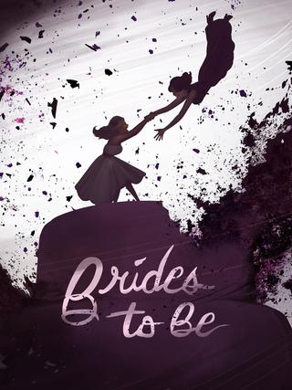 Brides to Be poster