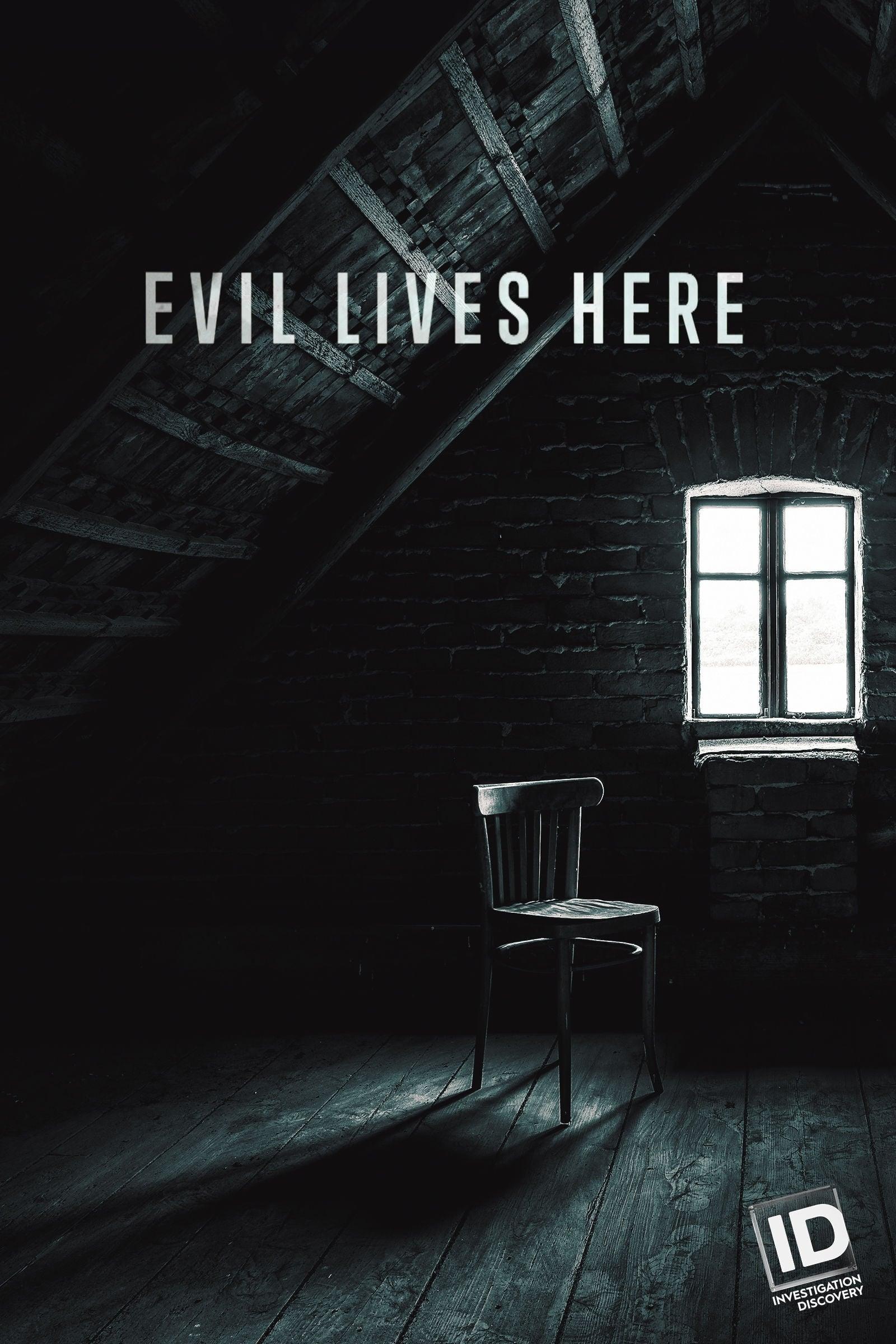 Evil Lives Here poster