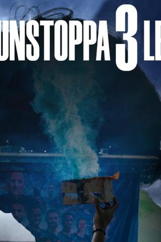 UNSTOPPA3LE | The Story of our Treble Season and Historic World Record! poster