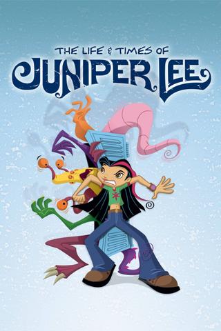 The Life and Times of Juniper Lee poster