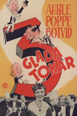 Tre glada tokar poster