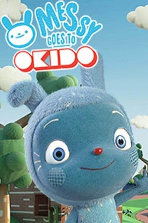 Messy goes to OKIDO poster