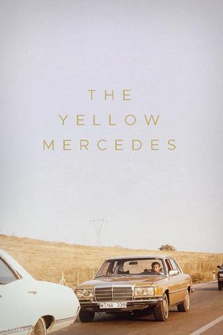 The Yellow Mercedes poster