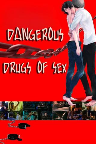 Dangerous Drugs of Sex poster