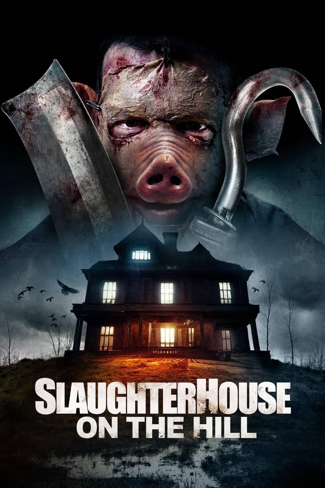 Slaughterhouse On The Hill poster