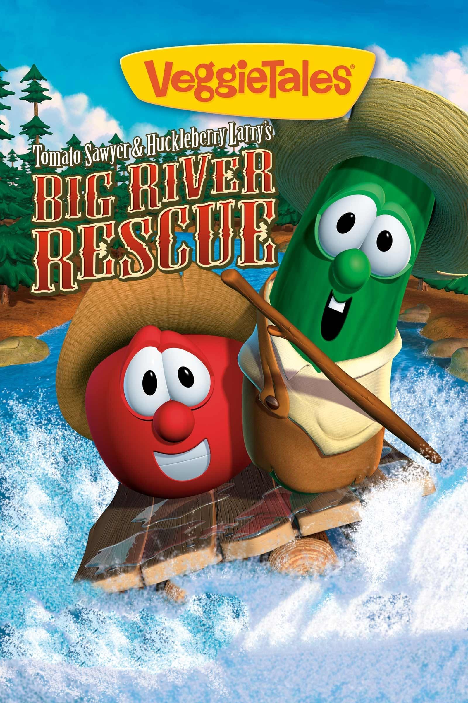 VeggieTales: Tomato Sawyer & Huckleberry Larry's Big River Rescue poster