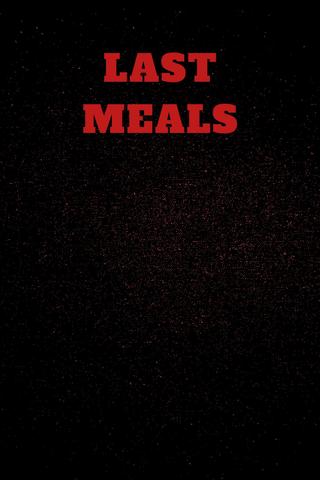 Last Meals poster