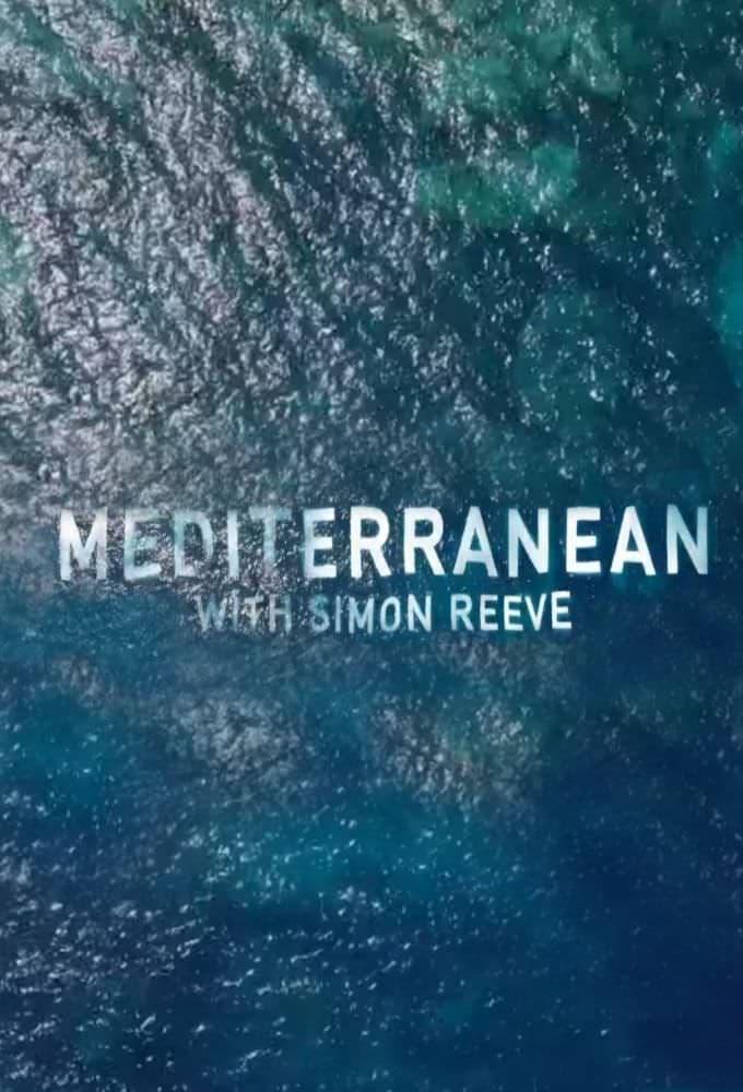 Mediterranean with Simon Reeve poster