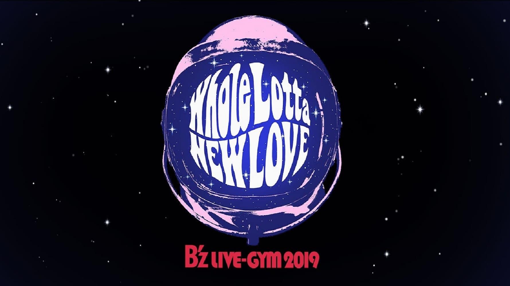 B'z LIVE-GYM 2019 -Whole Lotta NEW LOVE- backdrop