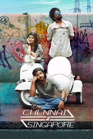 Chennai 2 Singapore poster