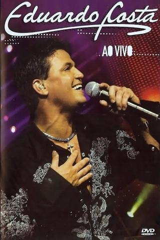 Eduardo Costa - Ao Vivo poster