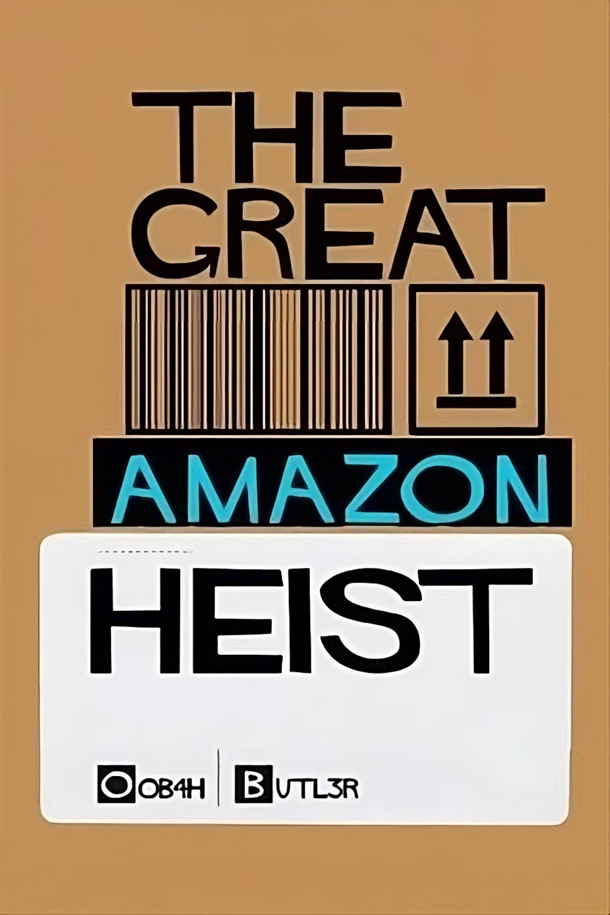 The Great Amazon Heist poster
