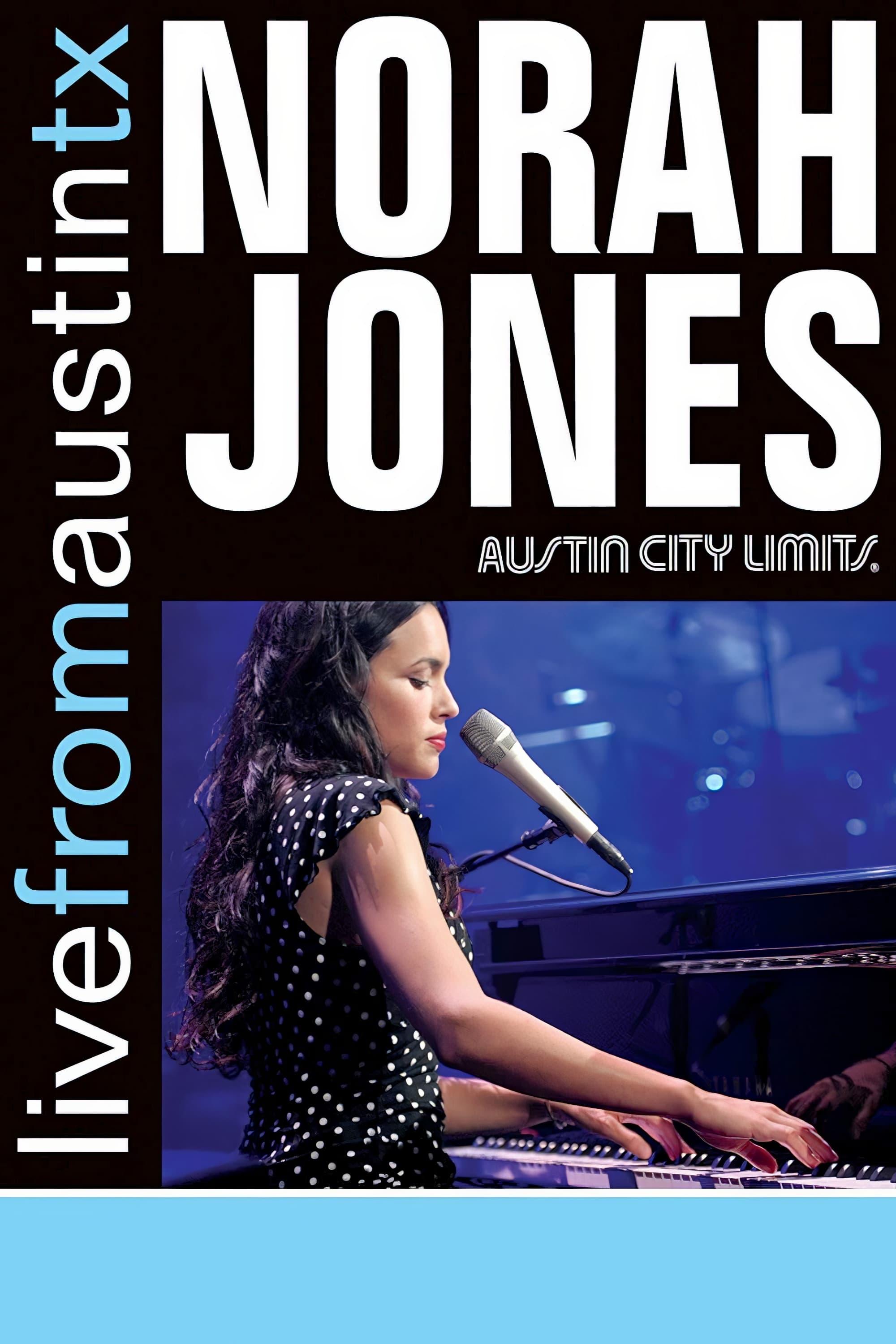 Norah Jones: Live From Austin, TX poster