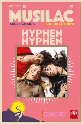Hyphen Hyphen - Musilac 2023 poster