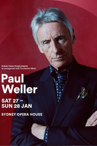 Paul Weller: Live at Sydney Opera House poster