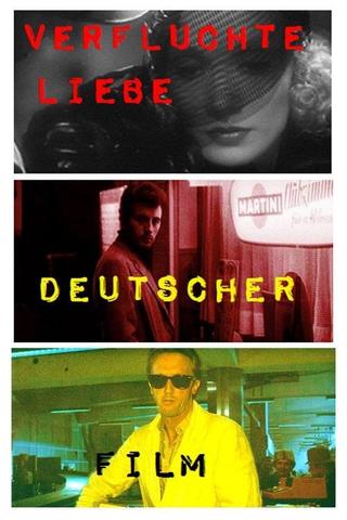 Doomed Love: A Journey Through German Genre Films poster