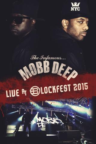 Mobb Deep - Blockfest 2015 poster