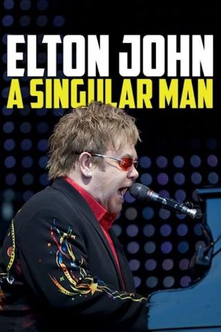 Elton John: A Singular Man poster