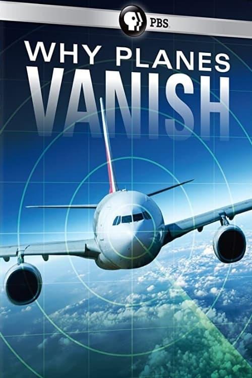 Why Planes Vanish: The Hunt for MH370 poster