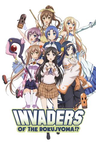 Invaders of the Rokujouma!? poster