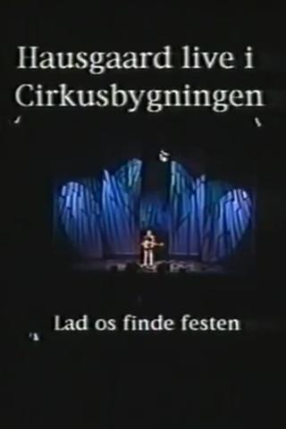 Niels Hausgaard: Lad os finde festen poster